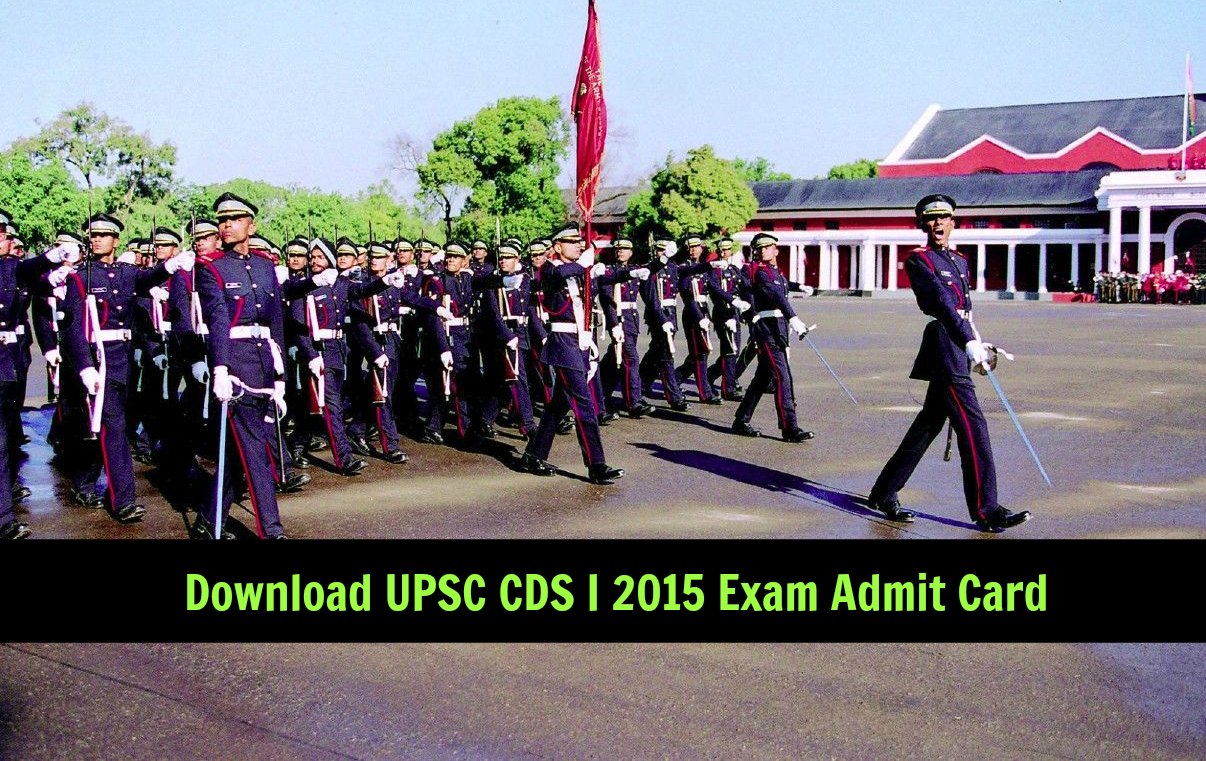 Download UPSC CDS I 2015 Exam Admit Card