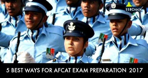 5 Best Ways for AFCAT Exam Preparation 2016