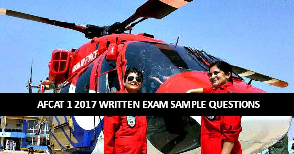 AFCAT 1 2017 Written Exam Sample Questions