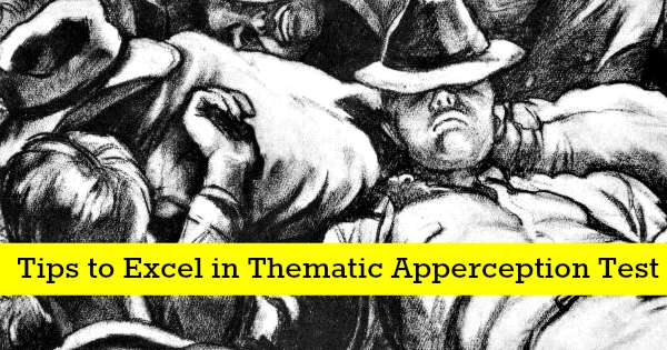 Tips to Excel in Thematic Apperception Test