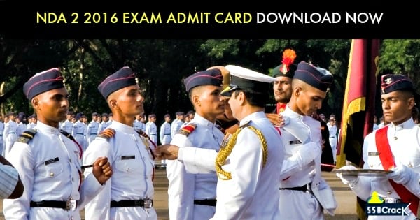 NDA 2 2016 Exam Admit Card Download Now