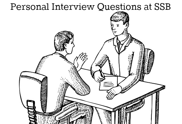 Personal Interview Questions at SSB