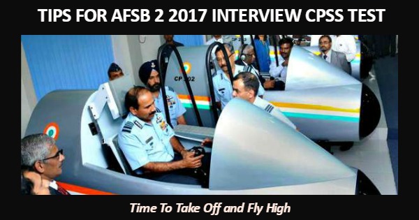 TIPS FOR AFSB 2 2017 INTERVIEW CPSS TEST