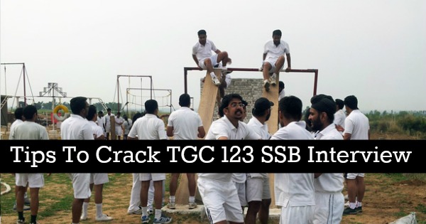 Tips To Crack TGC 123 SSB Interview