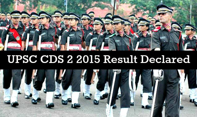 UPSC CDS 2 2015 Result Declared