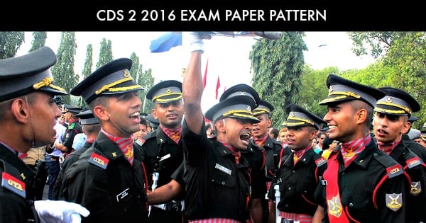 CDS 2 2016 Exam Paper Pattern