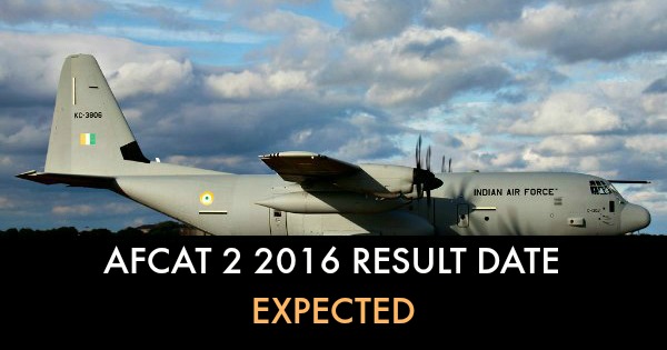 AFCAT 2 2016 Result Date