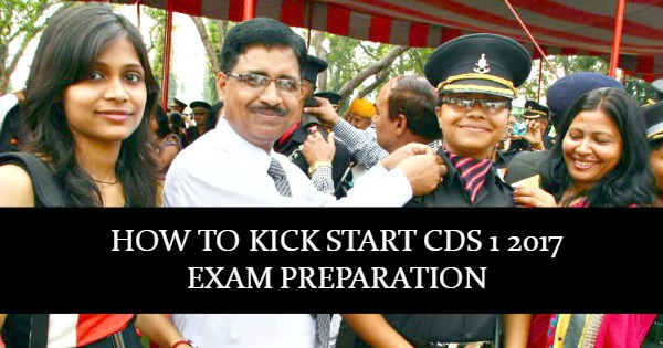 How to Kick Start CDS 1 2017 Exam Preparation 1