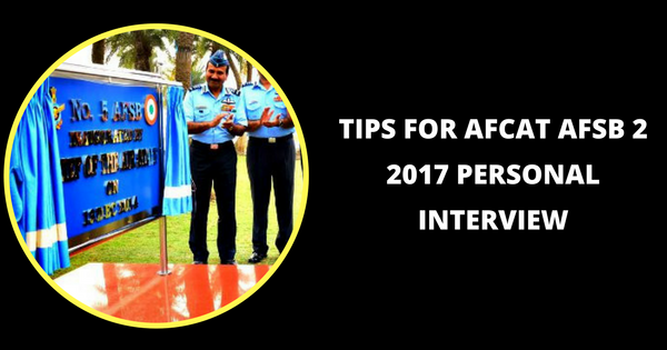 Tips for AFCAT AFSB 2 2017 Interview GTO Task