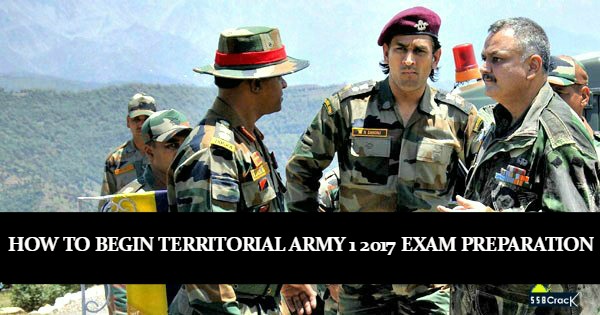 How to Begin Territorial Army 1 2017 Exam Preparation