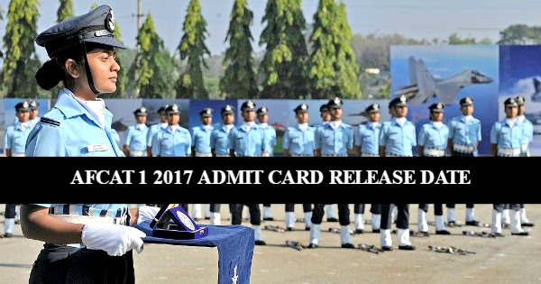 afcat-1-2017-admit-card-release-date