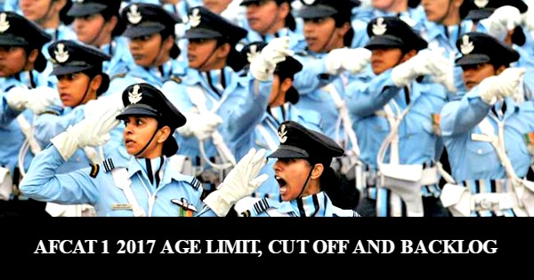afcat-1-2017-age-limit-cut-off-and-backlog