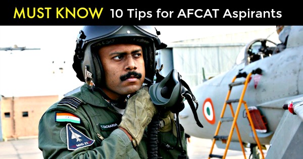 Must Know 10 Tips for IAF AFCAT Aspirants