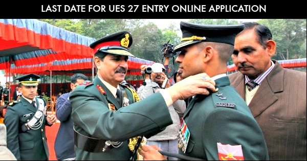 LAST DATE FOR UES 27 ENTRY ONLINE APPLICATION