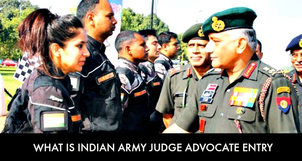 What is Indian Army Judge Advocate Entry