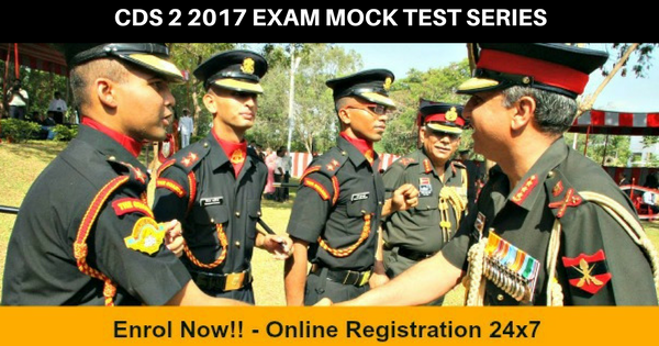 CDS 2 2017 Exam Mock Test Series