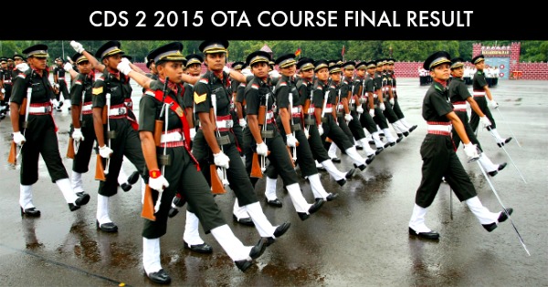Combined Defence Services Examination (II), 2015 OTA Course Final Result