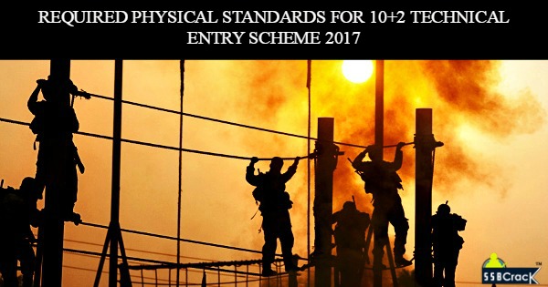 required-physical-standards-for-102-technical-entry-scheme-2017