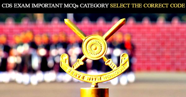 cds-exam-important-mcqs-category-select-the-correct-code