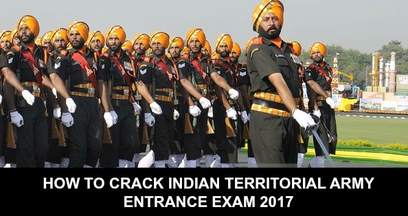 how-to-crack-indian-territorial-army-entrance-exam-2017