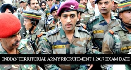 Indian Territorial Army Recruitment 1 2017 Exam Date