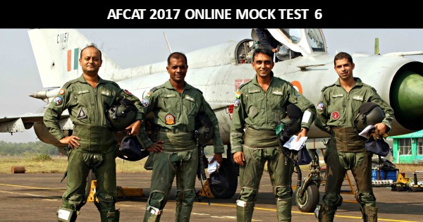 AFCAT 2017 Online Mock Test 6