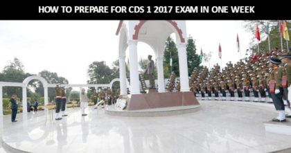 How To Prepare For CDS 1 2017 Exam In One Week