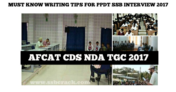 Must Know Writing Tips For PPDT SSB Interview 2017 AFCAT CDS NDA TGC