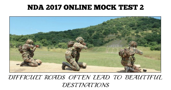 NDA 2017 Online Mock Test 2