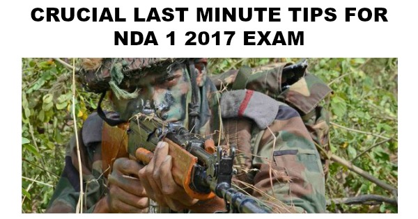 Crucial Last Minute Tips for NDA 1 2017