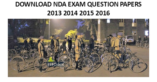 Download NDA Exam Question Papers 2013 2014 2015 2016