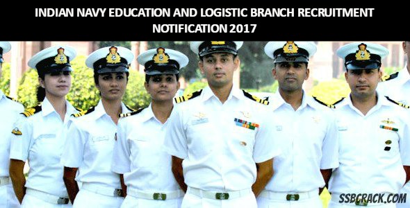 INDIAN NAVY EDUCATION AND LOGISTIC BRANCH RECRUITMENT NOTIFICATION 2017