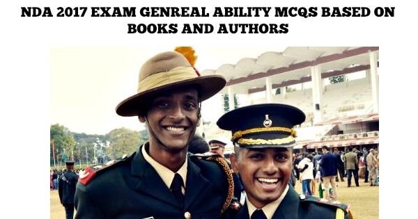 NDA 2017 Exam Genreal Ability MCQs Based on Books and Authors