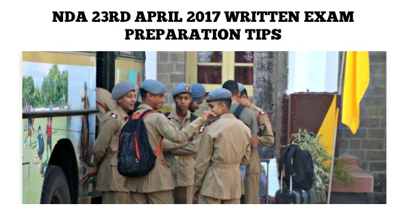 NDA 23rd April 2017 Written Exam Preparation Tips
