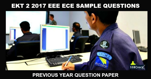 EKT 2 2017 EEE ECE Sample Questions