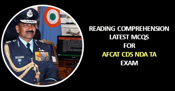 Reading Comprehension Latest MCQs for AFCAT CDS NDA TA