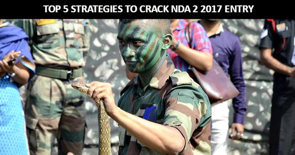 TOP 5 STRATEGIES TO CRACK NDA 2 2017 ENTRY