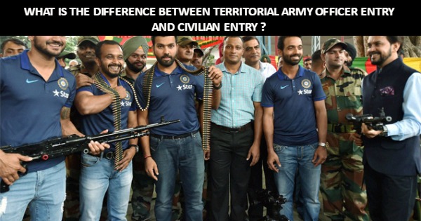 What is the difference between Territorial Army Officer Entry and Civilian Entry