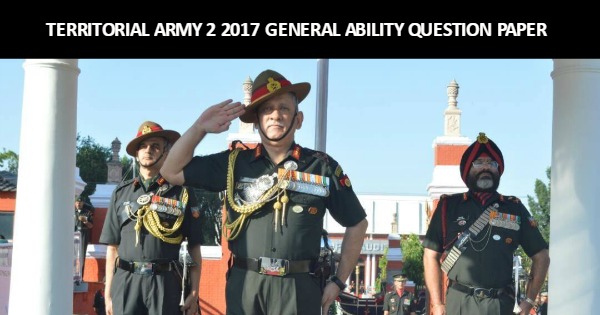TERRITORIAL ARMY 2 2017 GENERAL ABILITY QUESTION PAPER