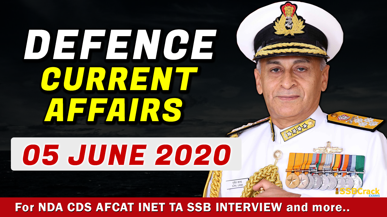 05 June 2020 Defence Current Affairs