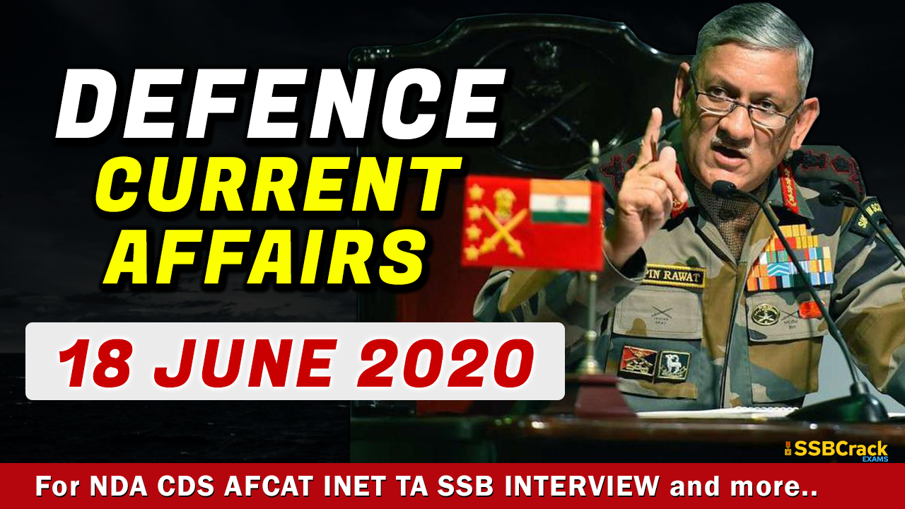 18 June 2020 Defence Current Affairs