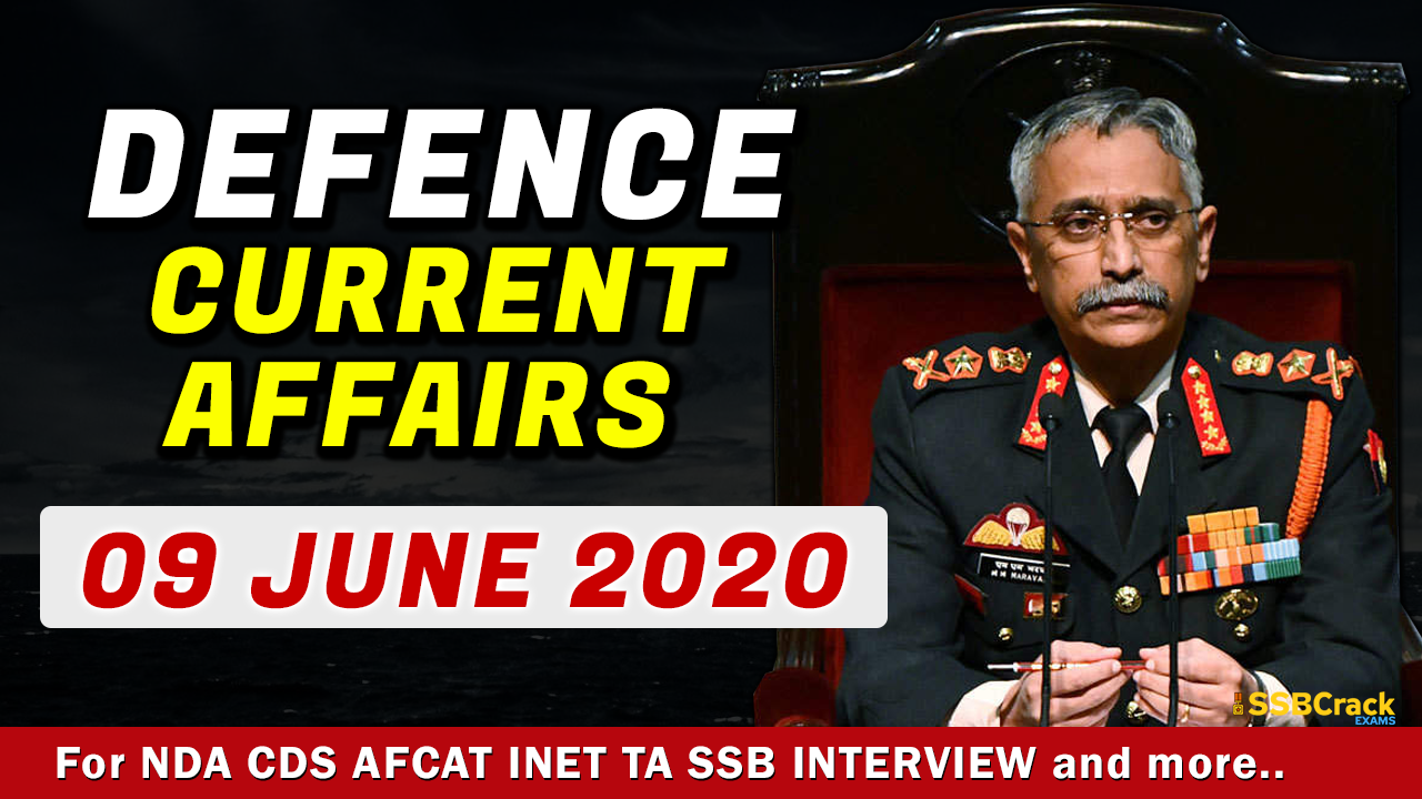 9 June 2020 Defence Current Affairs