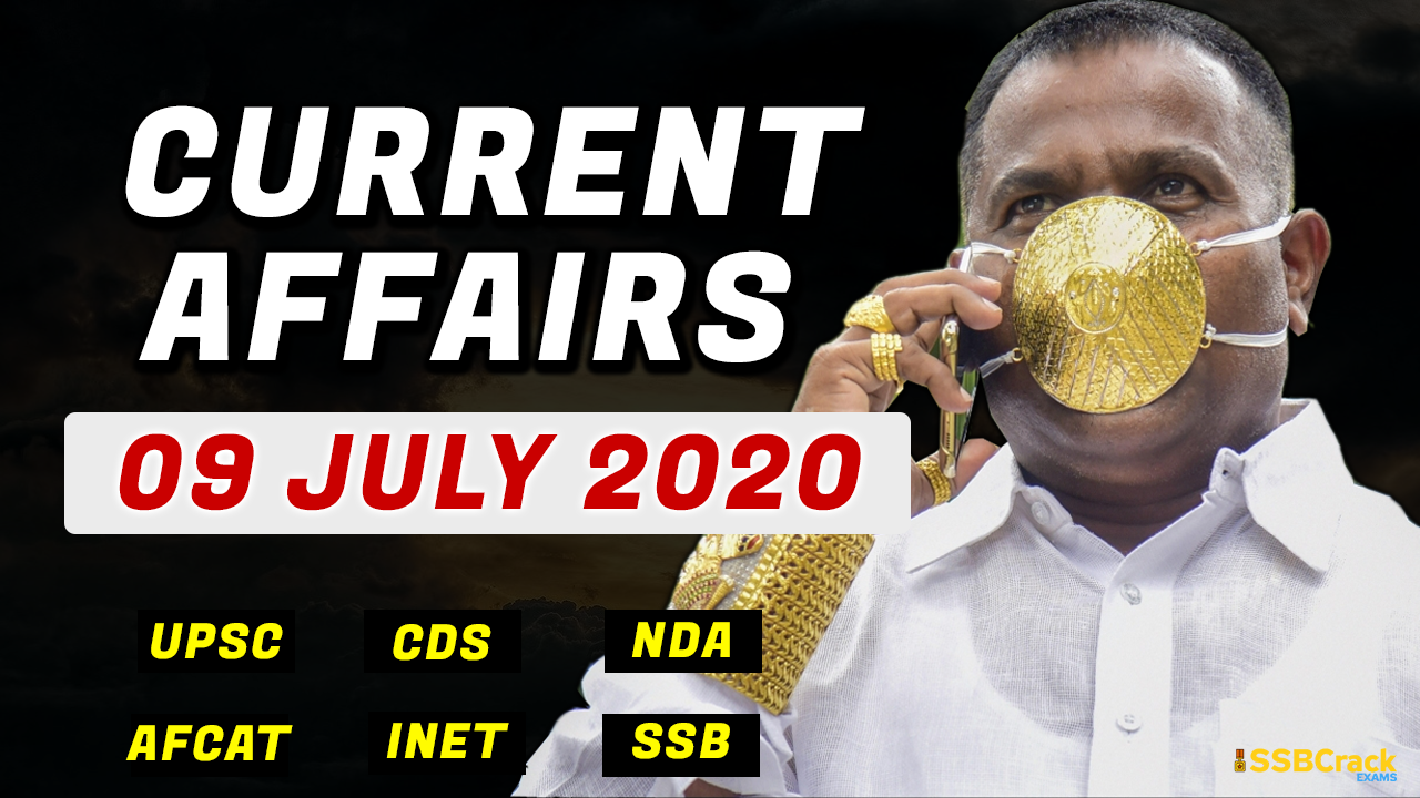 09 July 2020 Current Affairs