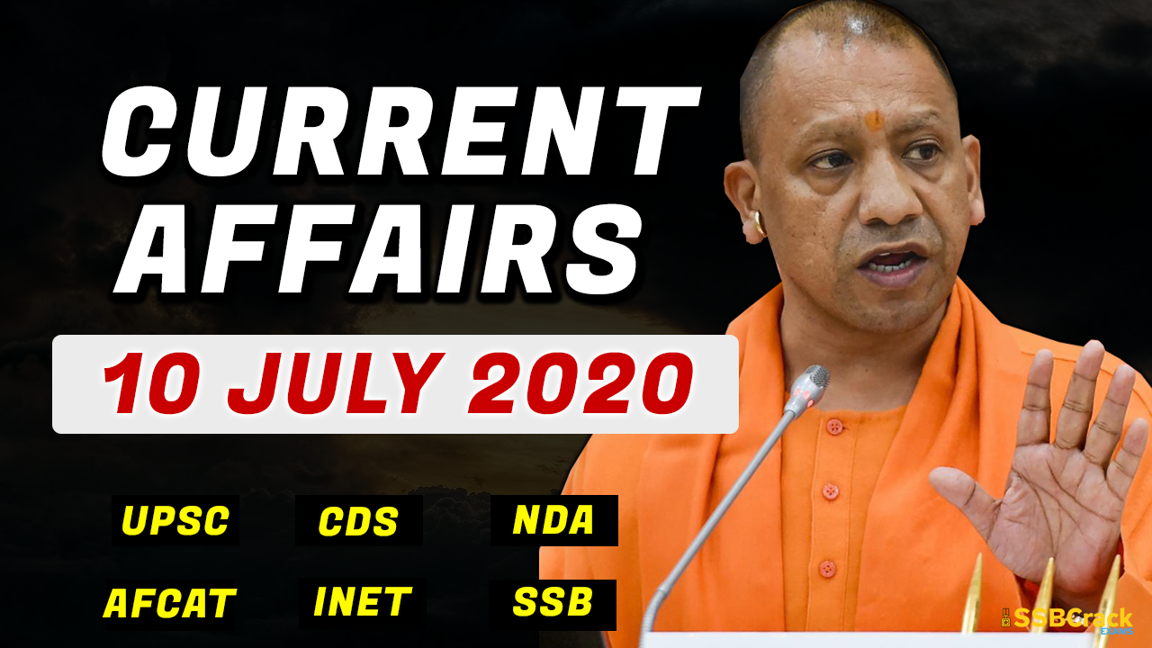 10 July 2020 Current Affairs