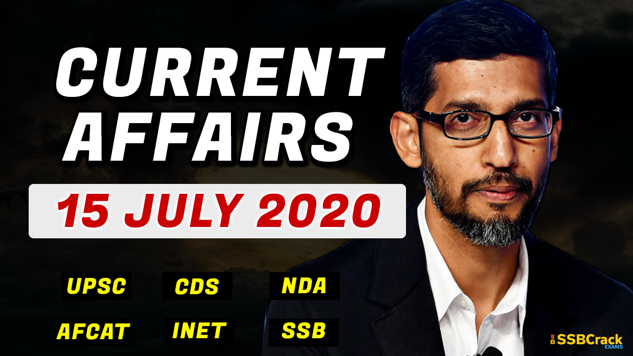 15 July 2020 Current Affairs