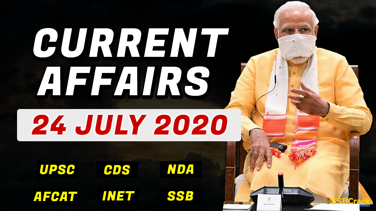 24 July 2020 Current Affairs