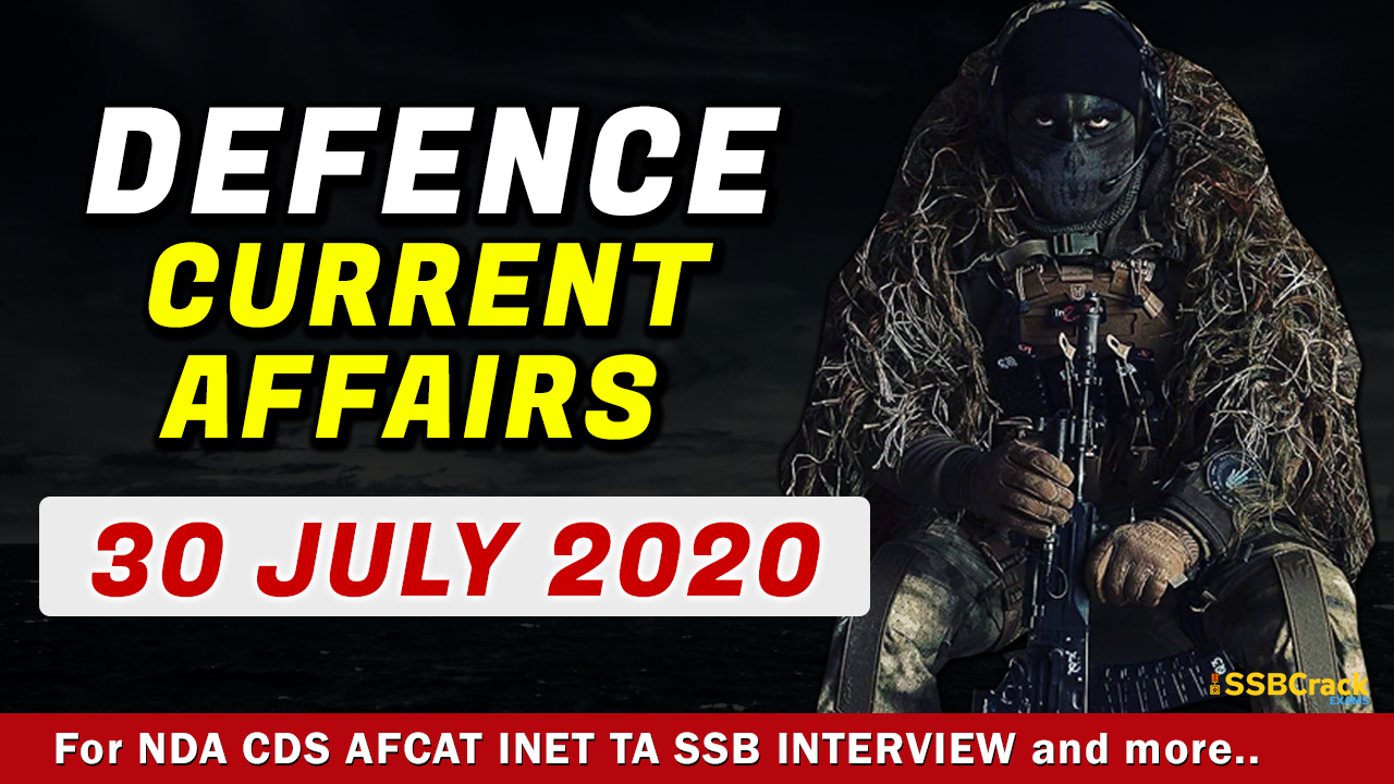 30 July 2020 Defence Current Affairs