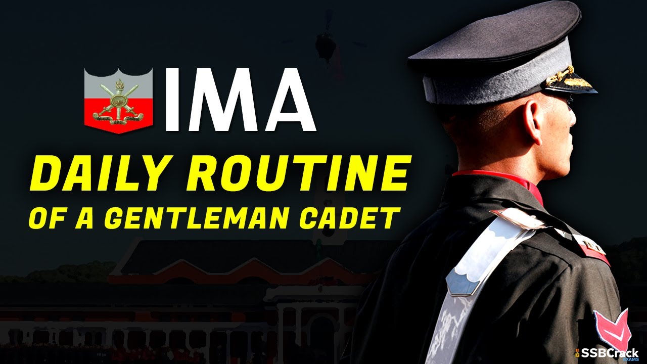 Daily Routine of IMA Gentleman Cadets