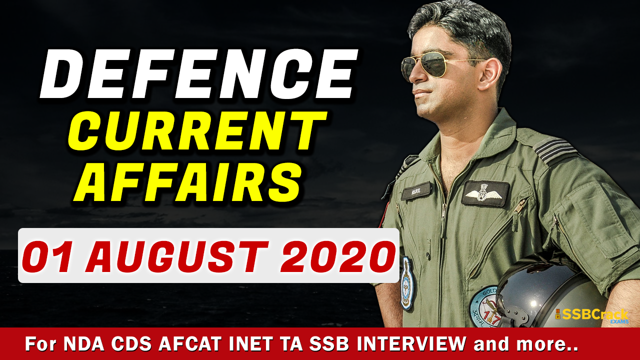 1 August 2020 Defence Current Affairs