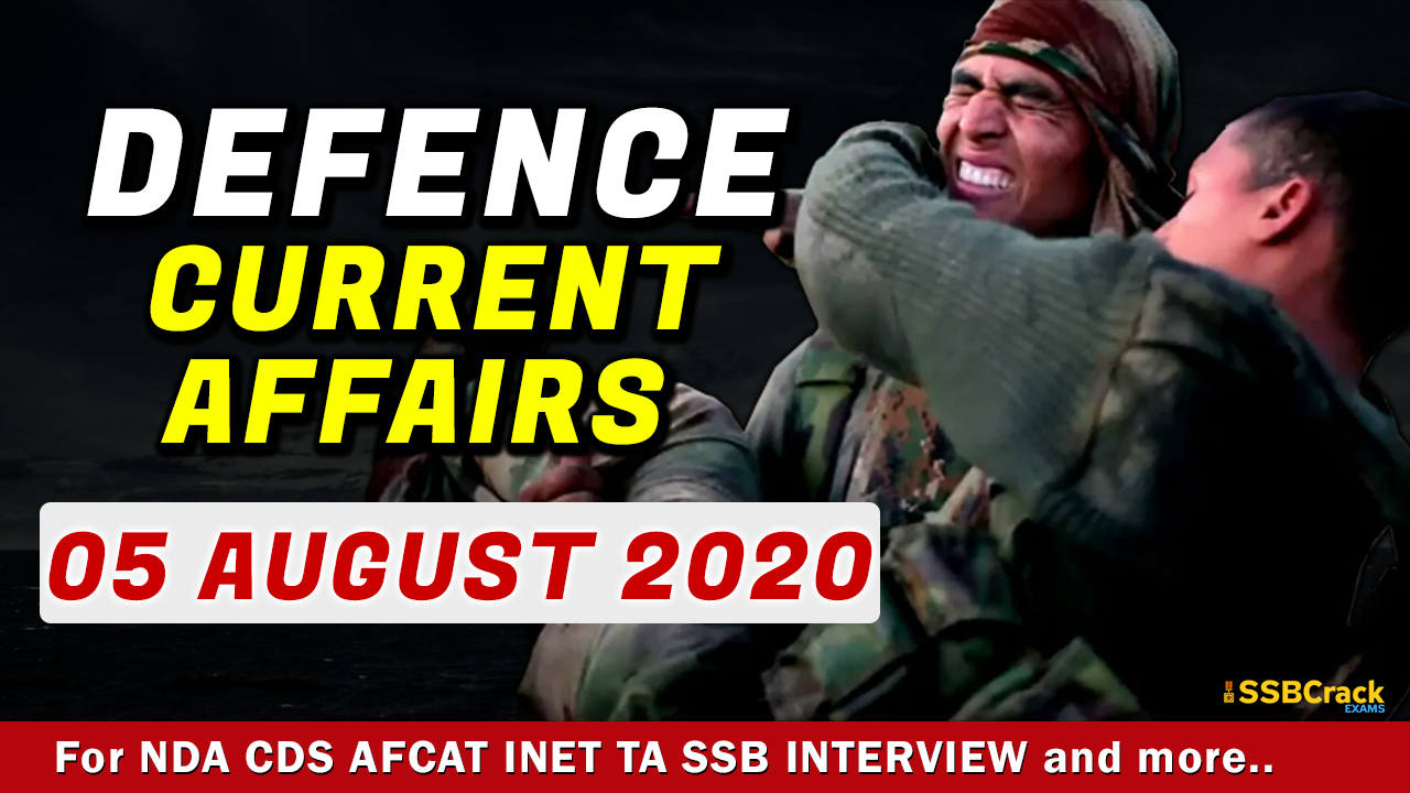 5 August 2020 Defence Current Affairs